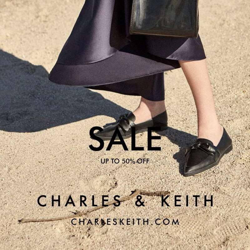 CHARLES & KEITH SALE UP TO 50% OFF