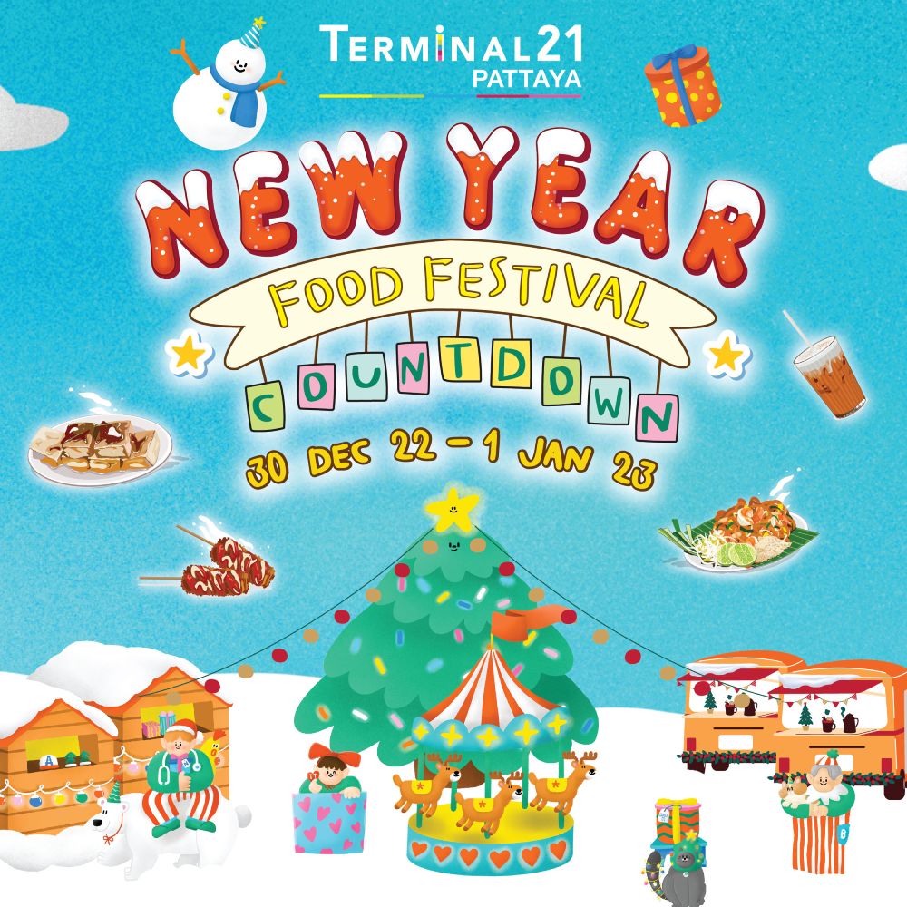 NEW YEAR FOOD FESTIVAL COUNTDOWN Terminal 21 Pattaya